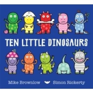 Ten Little Dinosaurs by Mike Brownlow Paperback