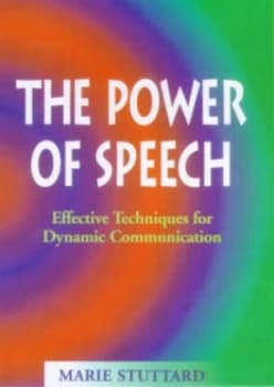 The Power of Speech by Marie Stuttard Book