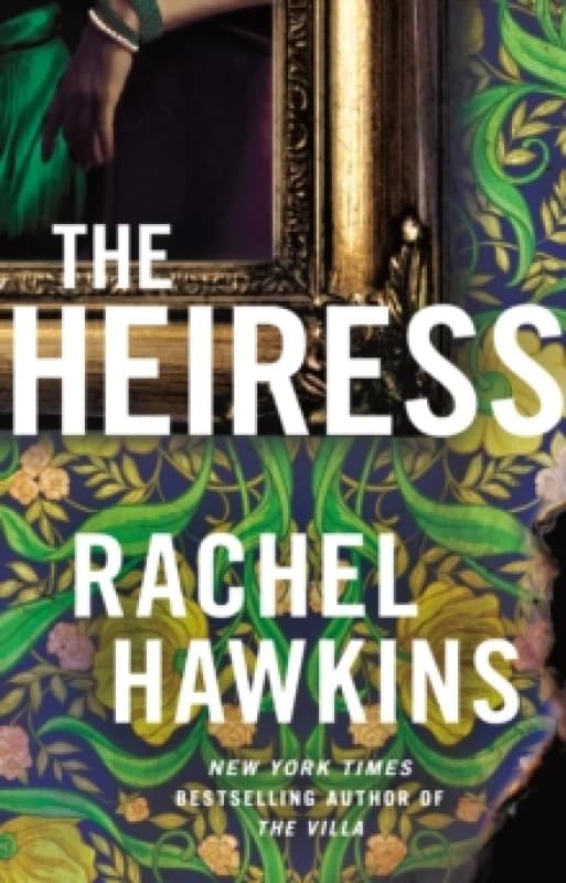 The Heiress. Paperback. By Rachel Hawkins Books