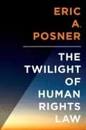 twilight of human rights law