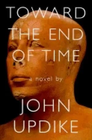 toward the end of time