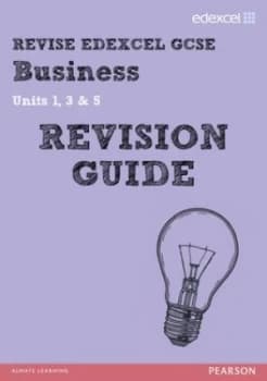 Revise Edexcel Gcse Business. Units 1 3 and 5 Revision Guide by Rob Jones Paperback