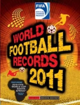 World Football Records 2011 by Keir Radnedge Hardback