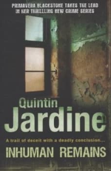 Inhuman Remains by Quintin Jardine Paperback