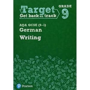 Target Grade 9 Writing AQA GCSE (9-1) German Workbook Paperback / softback 2018