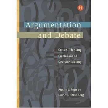 Argumentation and Debate by Austin J Freeley and David L Steinberg Book