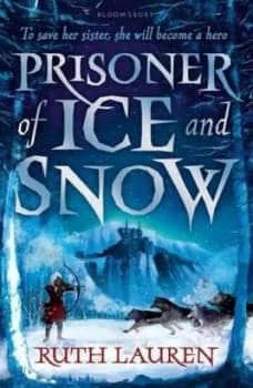 Prisoner of Ice and Snow by Ruth Lauren Book