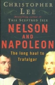 Nelson and Napoleon by Christopher Lee Paperback