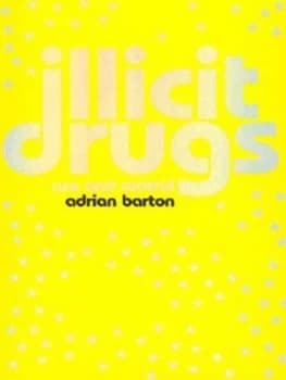 Illicit Drugs by Adrian Barton Book