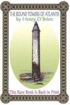 The Round Towers of Atlantis by Henry Obrien Paperback