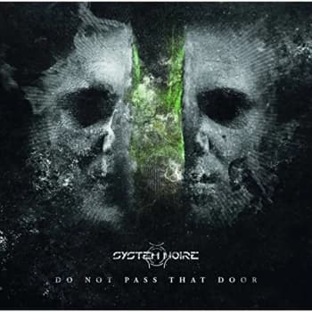 System Noire - Do Not Pass That Door Vinyl