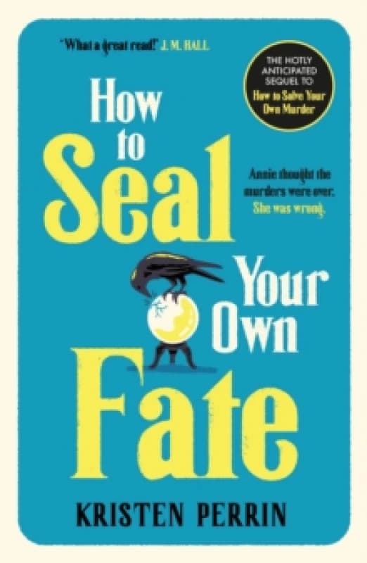 How To Seal Your Own Fate Paperback / softback