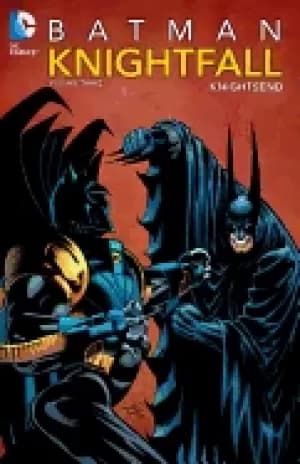 batman knightfall volume three knightsend