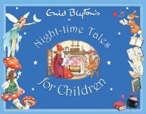Enid Blytons Night-Time Tales by Enid Blyton Book