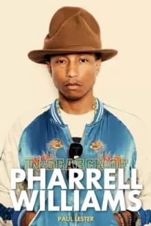 In Search of Pharrell Williams