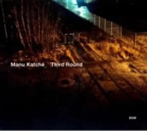 Manu Katche Third Round by Manu Katche CD Album