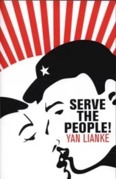Serve the People by Yan Lianke Book