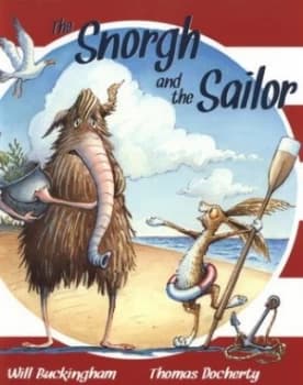 The Snorgh and the Sailor by Will Buckingham Paperback