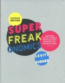 Superfreakonomics by Stephen J. Dubner Hardback