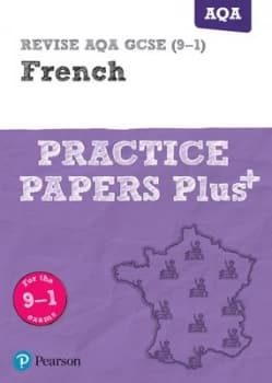 REVISE AQA GCSE French Practice Papers Plus: for the 2016 qualifications by Pearson Education Limited(Paperback)