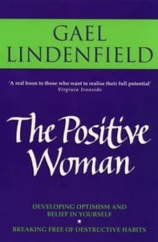 The Positive Woman by Gael Lindenfield