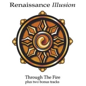 Through the Fire by Renaissance Illusion CD Album