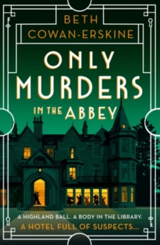 Only Murders in the Abbey : An absolutely gripping and witty Golden Age cozy murder mystery Paperback / softback