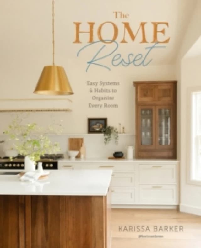 The Home Reset. Hardback. By Karissa Barker Books
