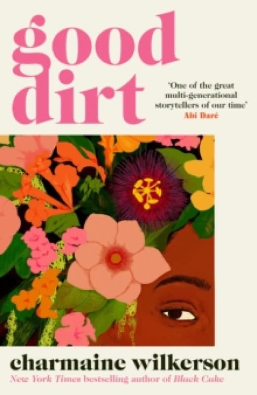 Good Dirt. Hardback. By Charmaine Wilkerson Books