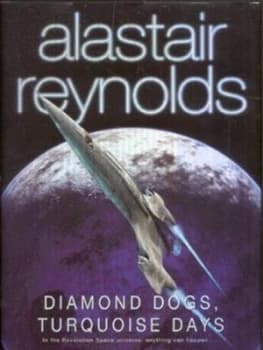Diamond Dogs Turquoise Days by Alastair Reynolds Hardback