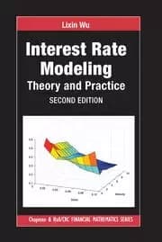Interest Rate Modeling Theory and Practice Second Edition