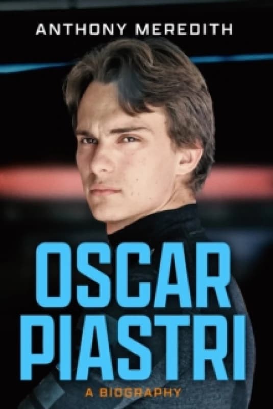 Oscar Piastri : A Biography Paperback / softback