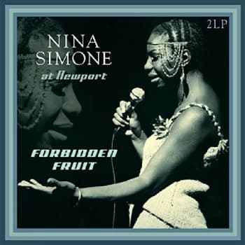 Nina Simone - At Newport / Forbidden Fruit Vinyl