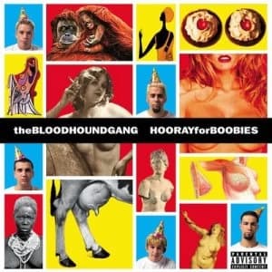 Hooray for Boobies by The Bloodhound Gang CD Album