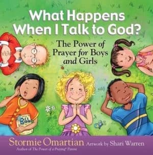 What Happens When I Talk to God by Stormie Omartian Hardback