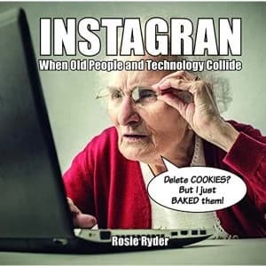Instagran When Old People and Technology Collide Hardback 2018