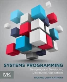 Systems programming by Richard Anthony