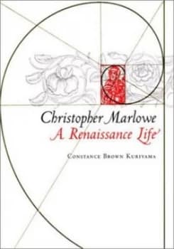 Christopher Marlowe by Constance Brown Kuriyama Book