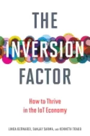 inversion factor how to thrive in the iot economy