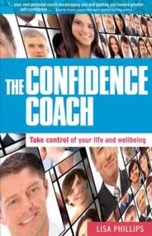 The confidence coach by Lisa Phillips