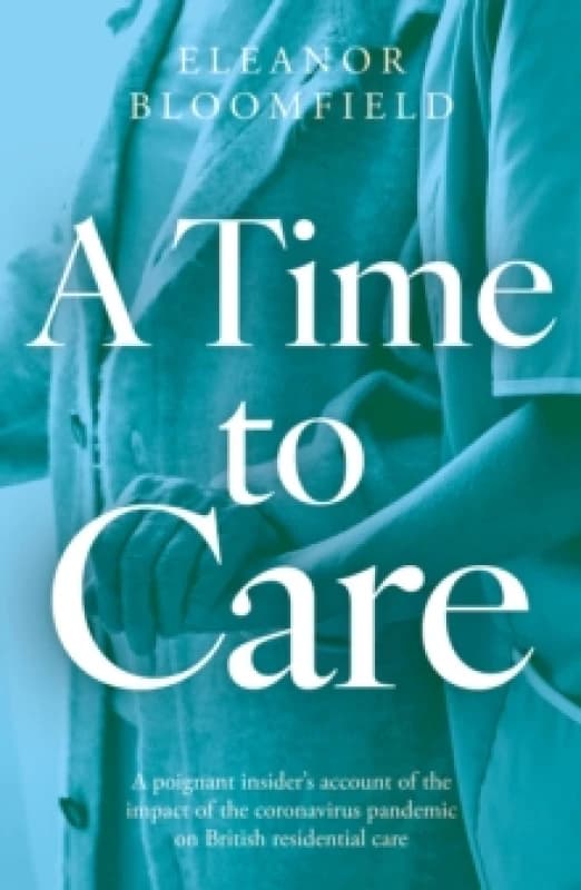 A Time to Care Paperback / softback