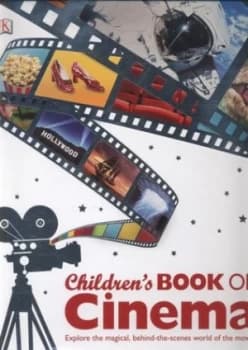 Childrens Book of Cinema by Dk Hardback
