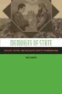 memories of state politics history and collective identity in modern iraq