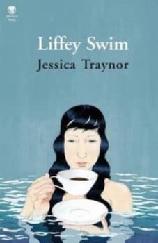 Liffey Swim by Jessica Traynor Paperback