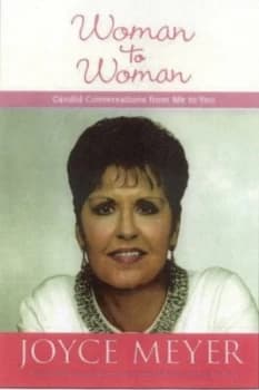 Woman to Woman by Joyce Meyer Hardback