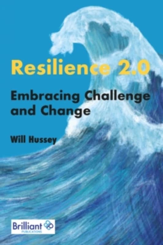 Resilience 2.0 : Embracing Challenge and Change Paperback / softback