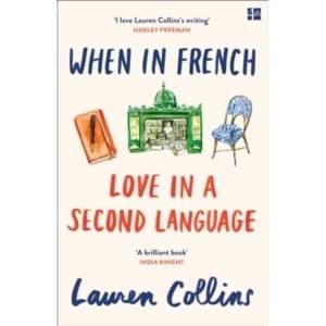 When in French : Love in a Second Language