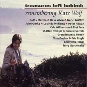 Treasures Left Behind Remembering Kate Wolf by Various CD Album