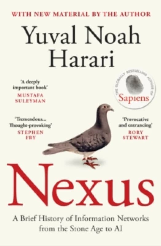 Nexus : A Brief History of Information Networks from the Stone Age to AI Paperback / softback