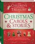 childrens illustrated treasury of christmas carols and stories